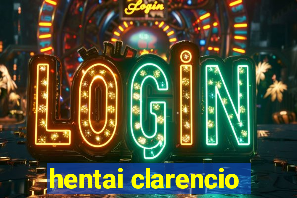 hentai clarencio